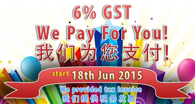 6% GST We Paid For You!